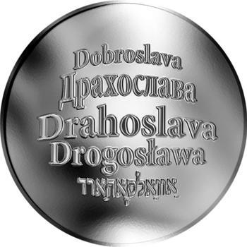 Česká jména - Drahoslava - stříbrná medaile - 1