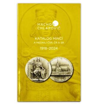 Katalog mincí a medailí ČSR, ČR a SR 1918-2024 - Macho & Chlapovič - 1